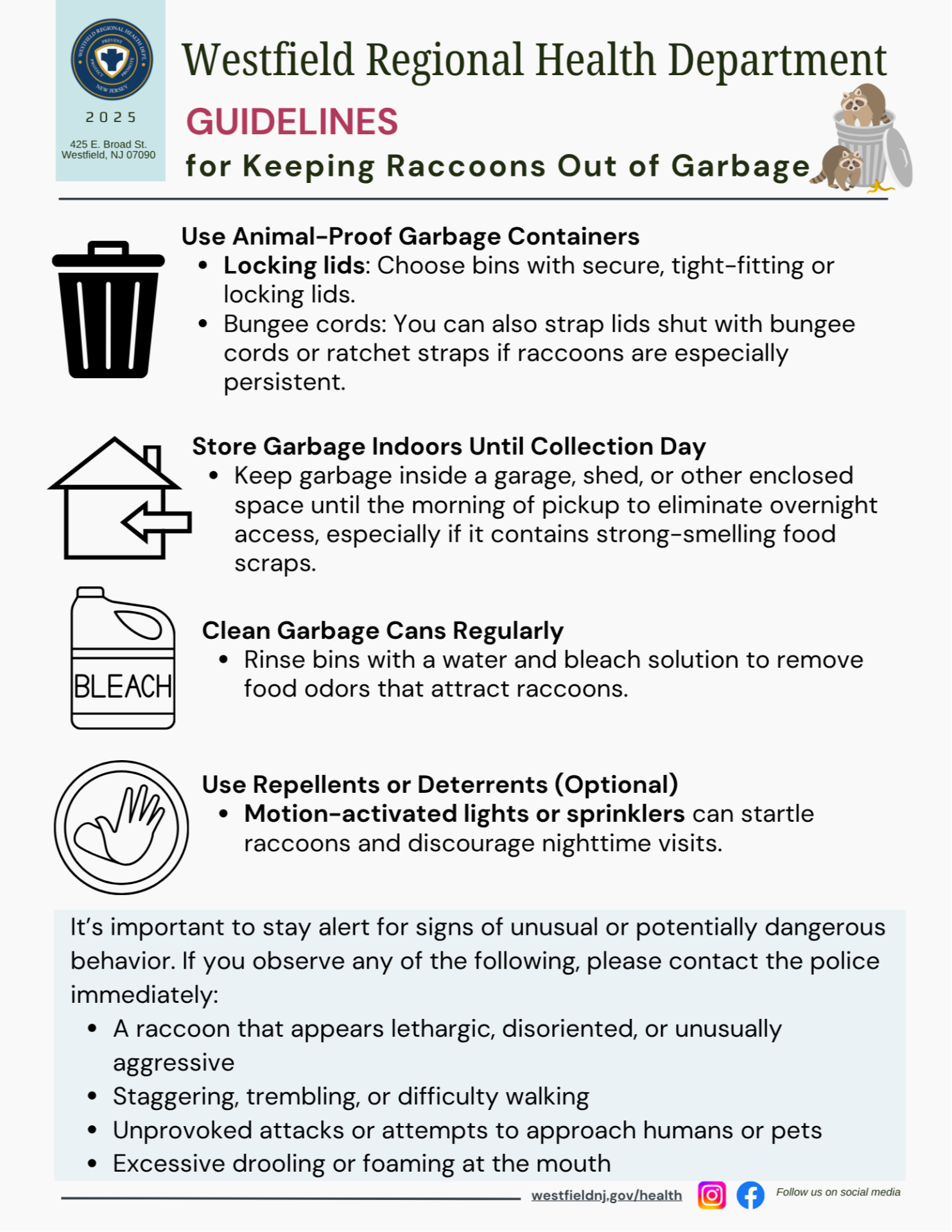 Keep Raccoons out of garbage